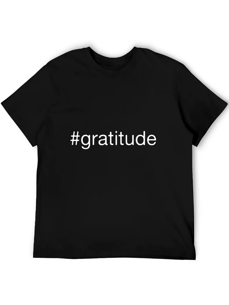 #gratitude Thankfulness Gratitude Gift Idea Classic Crew Neck Graphic Tee – Everyday Minimal Look